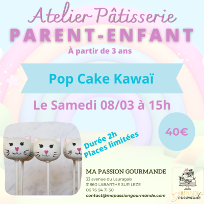 Atelier Pâtisserie en duo Parent-Enfant -Pop Cake Kawaï