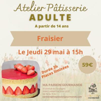 Atelier Pâtisserie Adultes - Fraisier
