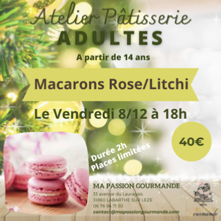 Atelier Pâtisserie Adultes - Macarons Rose/Litchi