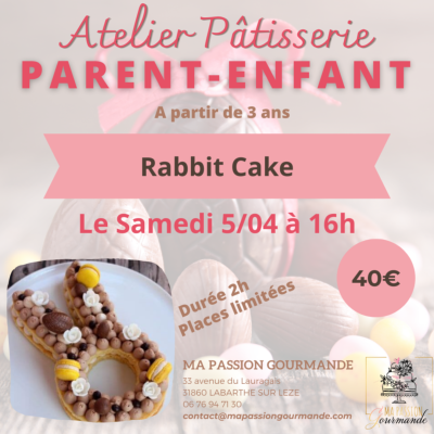 Atelier Pâtisserie en duo Parent-Enfant -Rabbit Cake
