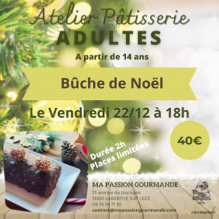 Atelier Pâtisserie Adultes - Bûche de Noël