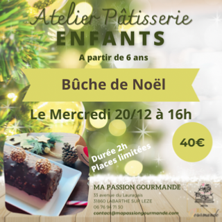Atelier Pâtisserie Enfant - Bûche de Noël
