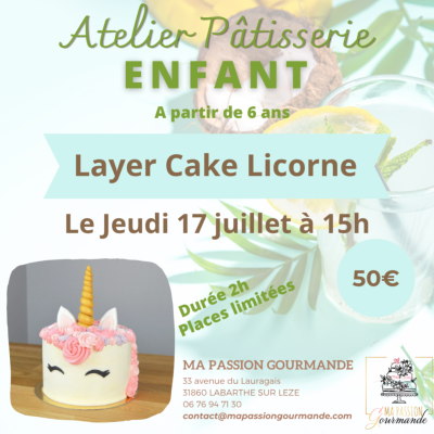 Atelier Pâtisserie Enfant - Layer Cake Licorne