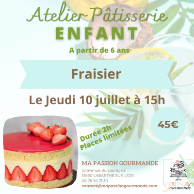 Atelier Pâtisserie Enfant - Fraisier