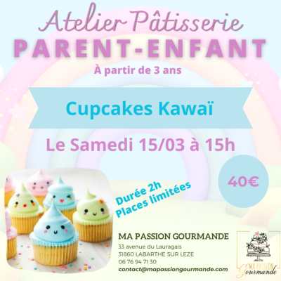 Atelier Pâtisserie en duo Parent-Enfant -Cupcakes Kawaï