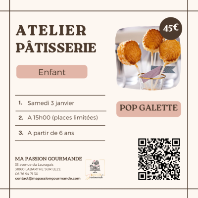 Atelier Pâtisserie -Enfant - Pop Galette