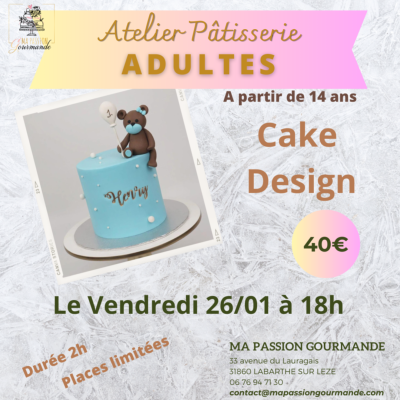 Atelier Pâtisserie Adultes - Cake Design