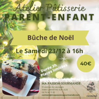 Atelier Pâtisserie en duo Parent-Enfant - Bûche de Noël