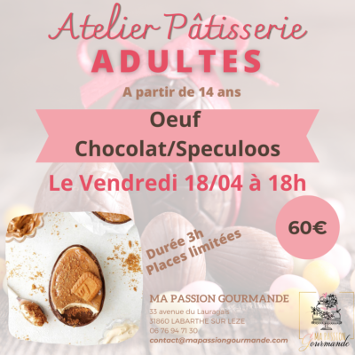 Atelier Pâtisserie Adultes - Oeuf de Pâques Chocolat/Speculoos