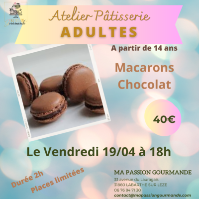 Atelier Pâtisserie Adultes - Macarons Chocolat
