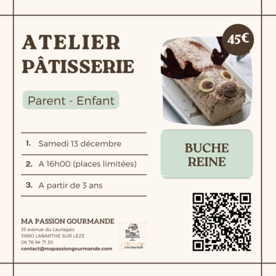 Atelier Pâtisserie en duo Parent-Enfant - Bûche Reine